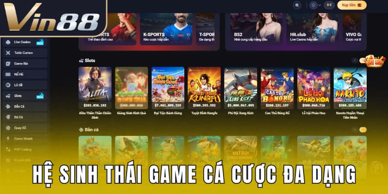 Hệ sinh thái game cá cược đa dạng